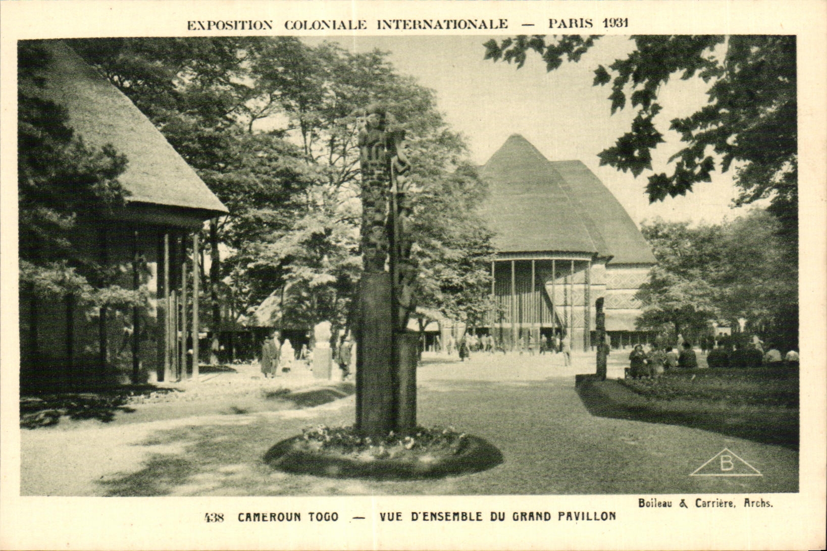 Cameroun Togo — Vue d'ensemble du Grand Pavillon — Exposition Coloniale Internationale — Paris 1934 — Boileau & Carrière, Archs.