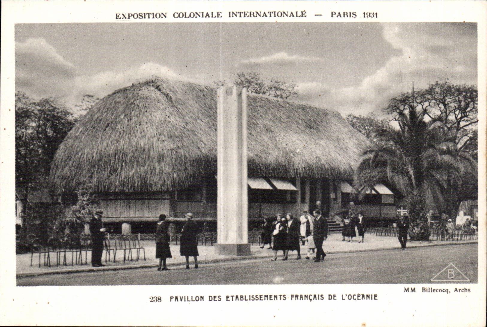 Exposition Coloniale Internationale — Paris 1931 — Pavillon des Établissements Français de l'Océanie — M.M. Billecocq, Archs