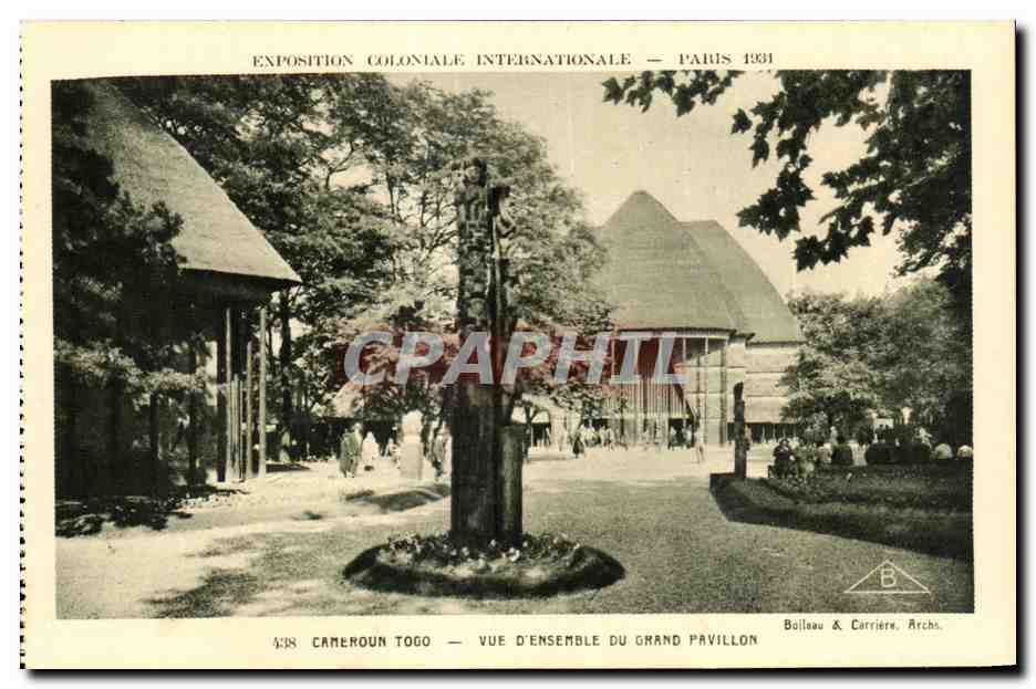 Cameroun Togo — Vue d'ensemble du Grand Pavillon — Exposition Coloniale Internationale — Paris 1931 — Boileau & Carrière, Archs.
