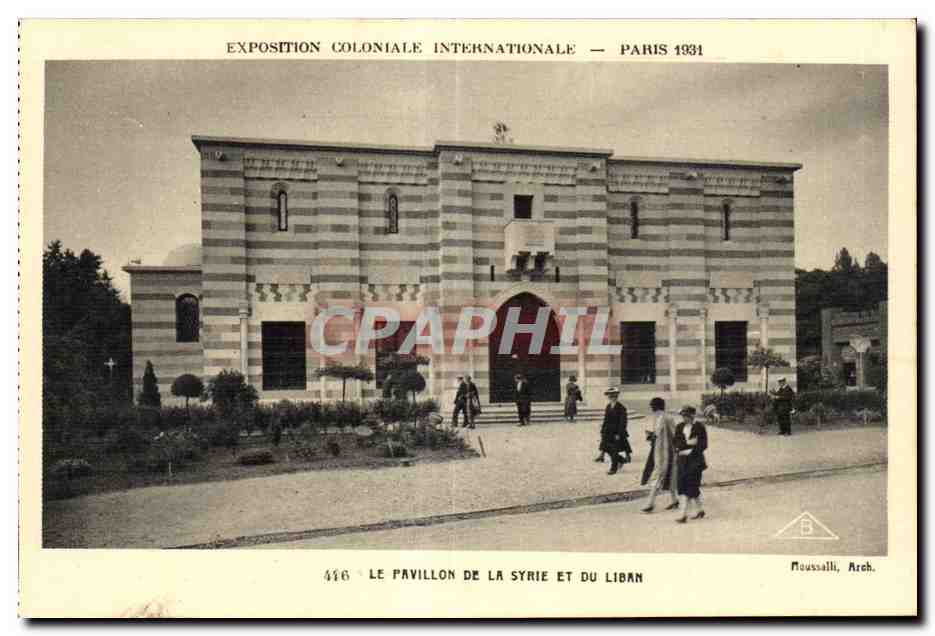 Le Pavillon de la Syrie et du Liban — Exposition Coloniale Internationale — Paris 1931 — Moussalli, Arch.