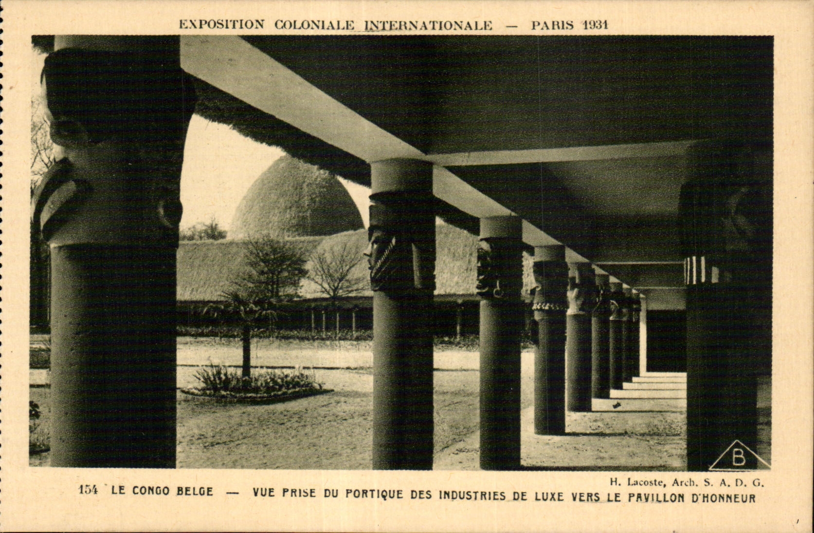 Le Congo Belge — Vue prise du portique des Industries de Luxe vers le Pavillon d'Honneur — Exposition Coloniale Internationale, Paris 1934 — H. Lacoste, Arch. S.A.D.G.
