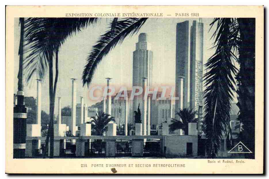 Exposición Colonial Internacional — París 1931 — Fuerte d'Honneur y Sección Metropolitana — Bazin et Rudoul, Archs.