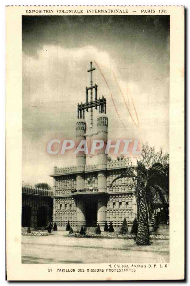 Pavillon des Missions Protestantes — Exposition Coloniale Internationale — Paris 1931 — H. Cheuquet, Architecte D.P.L.G.