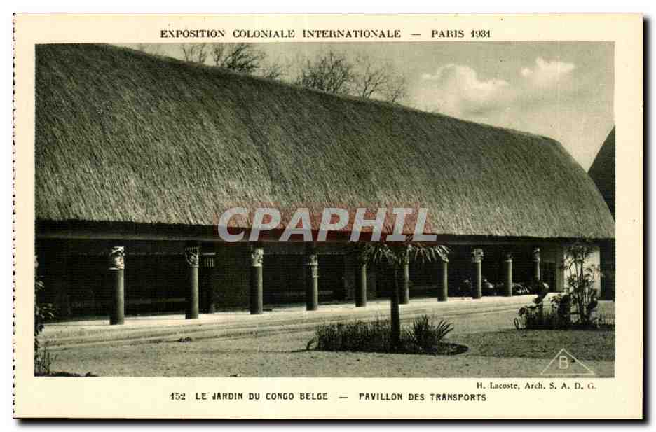 CPA Exposition coloniale internationale Paris 1931 Le Jardin Du Congo Belge Pavillon Des Transports