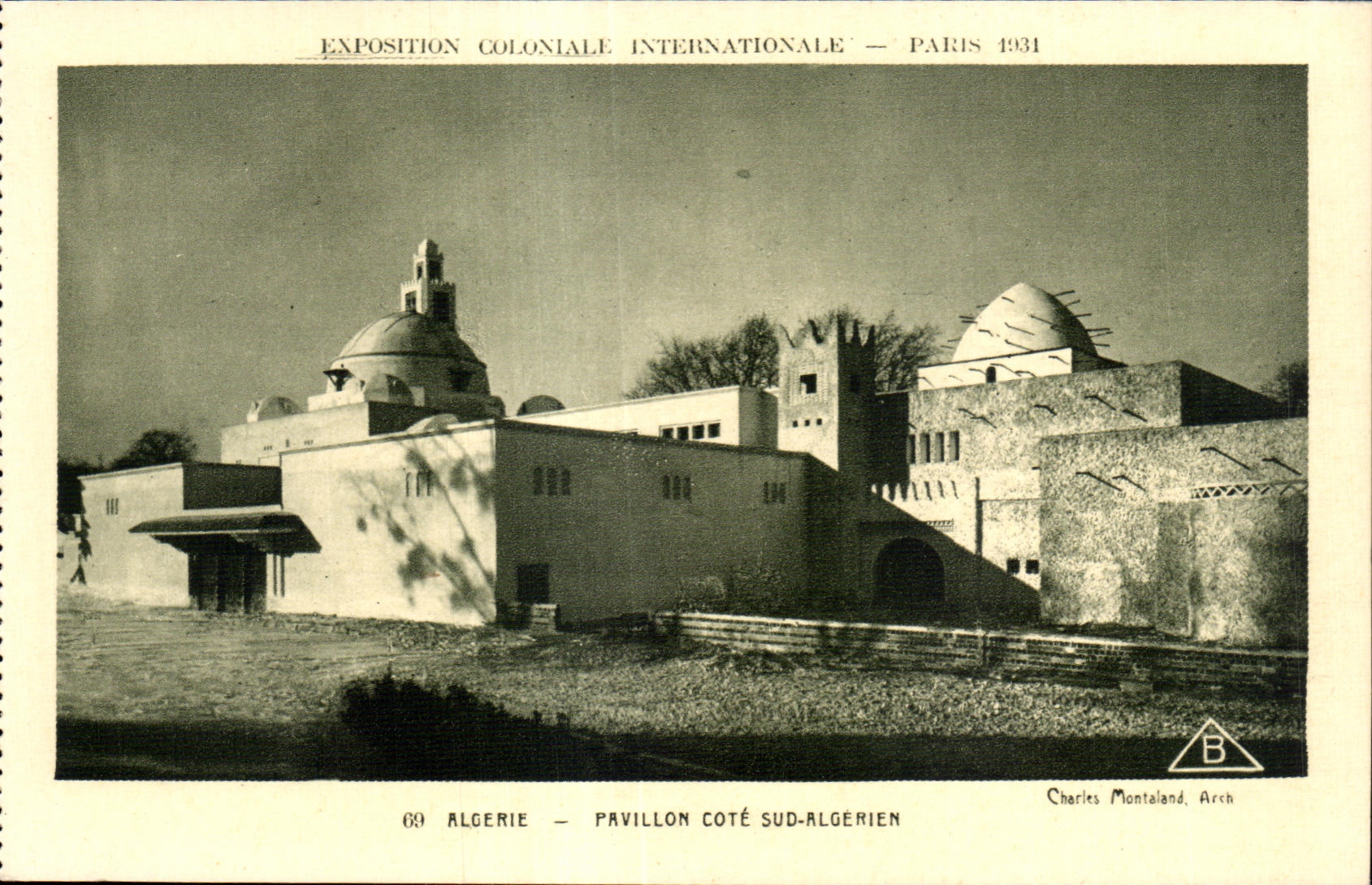 Esposizione Coloniale Internazionale — Parigi 1931 — Algeria — Padiglione Côté Sud-Algerie — Charles Montaland, Arch