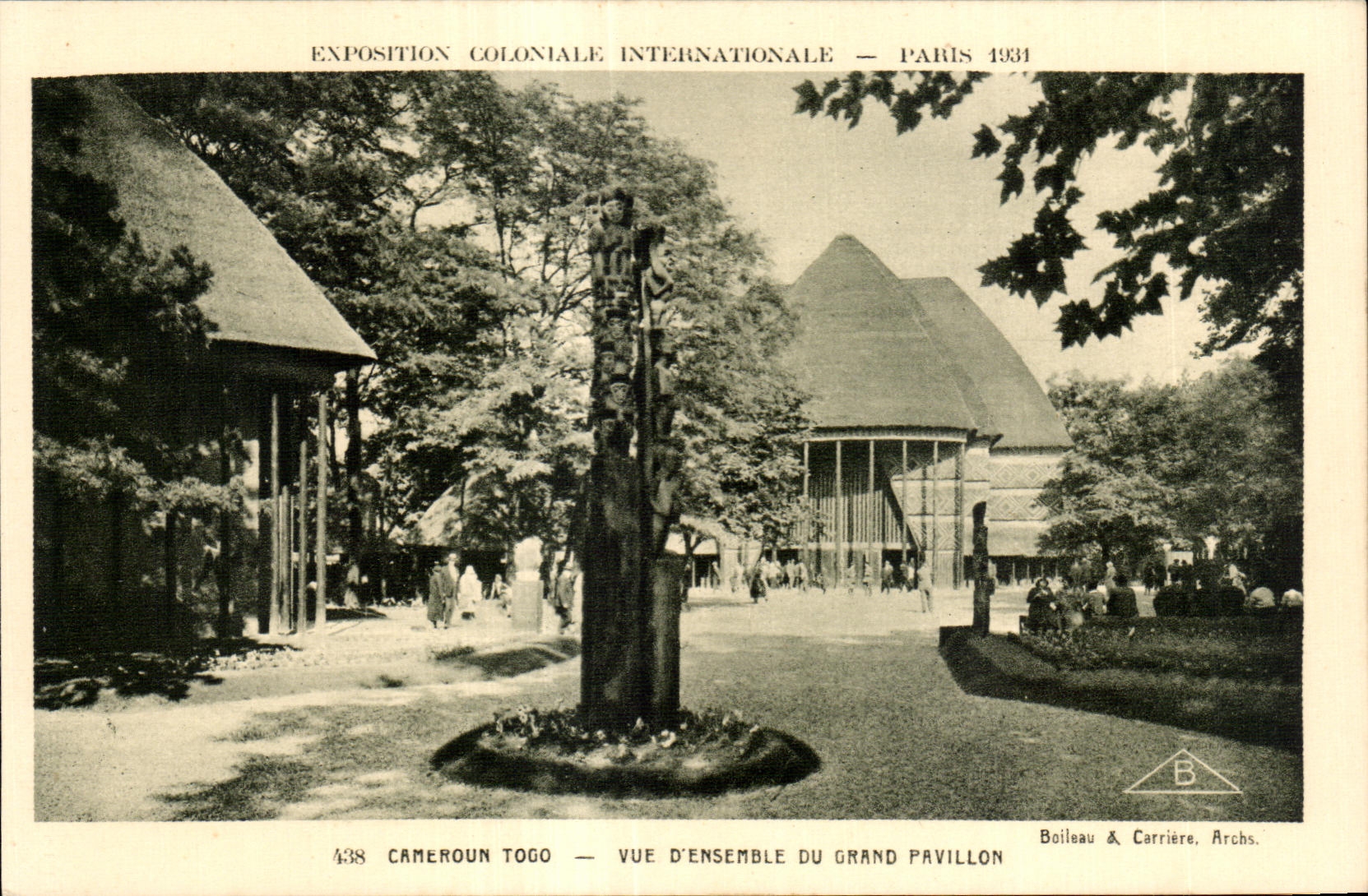 Cameroun Togo — Vue d'ensemble du Grand Pavillon — Exposition Coloniale Internationale — Paris 1931 — Boileau & Carrière, Archs.
