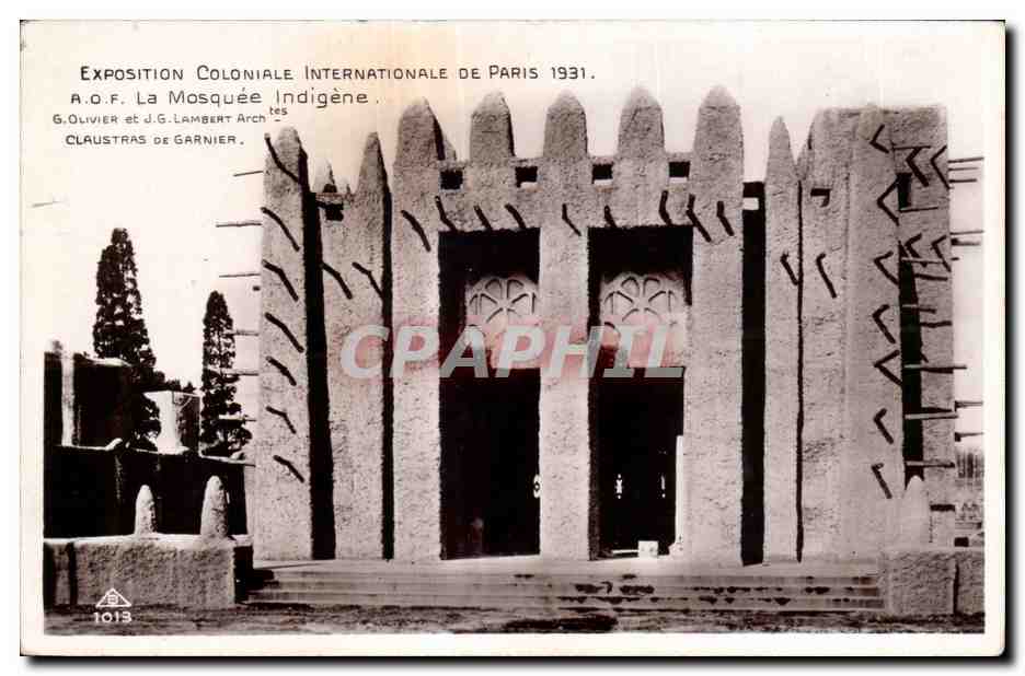 CPA - Exposition Coloniale Internationale - Paris 1931 A O F - La Mosquee Indigene