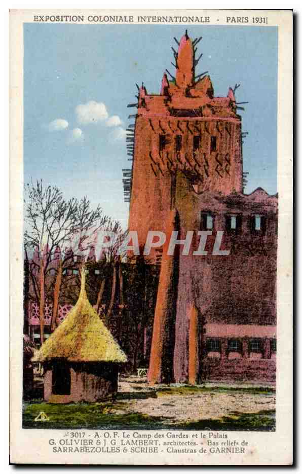 Le Camp des Gardes et le Palais - Exposition Coloniale Internationale - Paris 1931