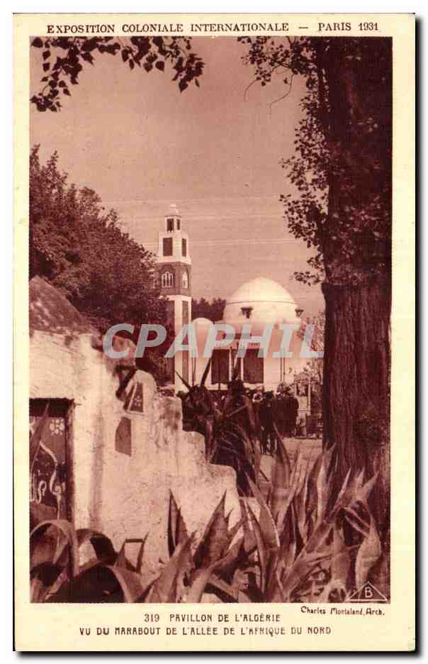 CPA - Exposition Coloniale Internationale - Paris 1931 PAVILLON DE L ALGERIE VU DU MARABOUT 
