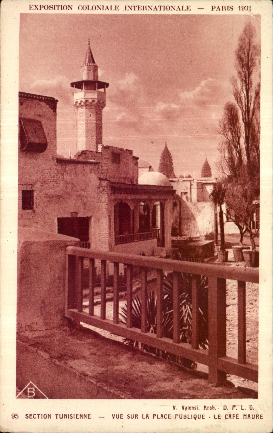 Internationale Koloniale Tentoonstelling — Parijs 1931 — Tunisische Afdeling — Uitzicht op de Publieke Plein — Het Café Maure
