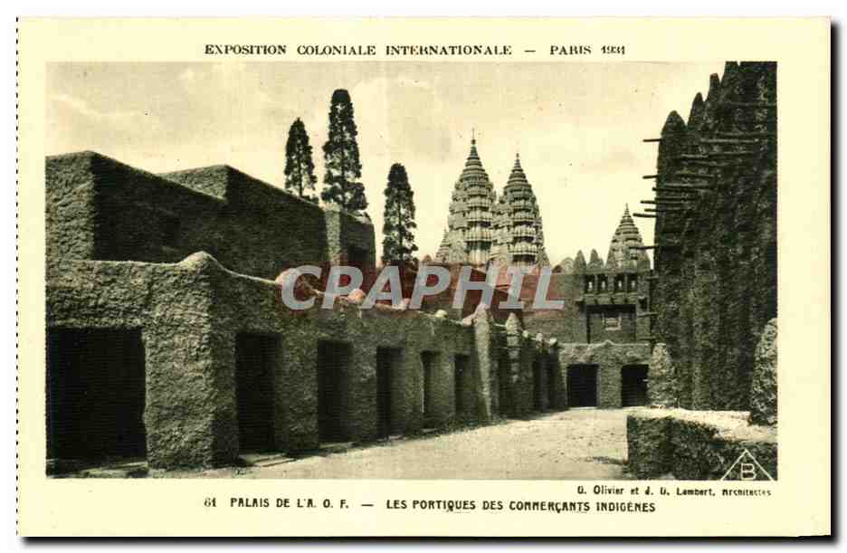 Palazzo dell'A.O.F. — I Portici dei Commercianti Indigeni — Esposizione Coloniale Internazionale — Parigi 1931