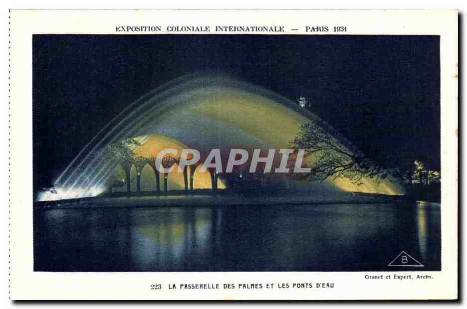 CPA -Exposition Coloniale Internationale - Paris 1931 La Passerelle des Palmes et les Ponts d Eau