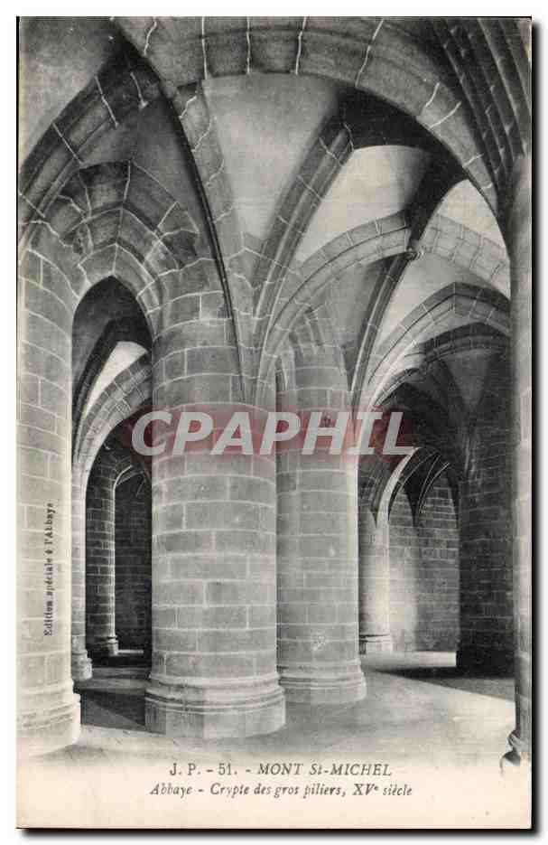Mont-Saint-Michel — Crypte des gros piliers, Abbaye, XVᵉ siècle — Edition spéciale de l'Abbaye