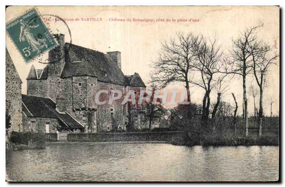 CPA Environs de sartilly chateau de brequigny cote la piece d eau