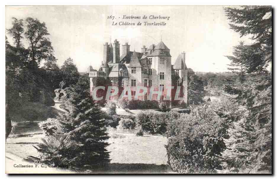 Environ de Cherbourg - Le Château de Tourlavelle — Collection F. C., Cherbourg