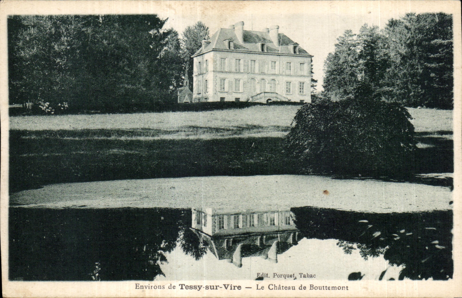 Environs de Tessy-sur-Vire — Le Château de Bouttemont — Édit. Porqueu, Tabac