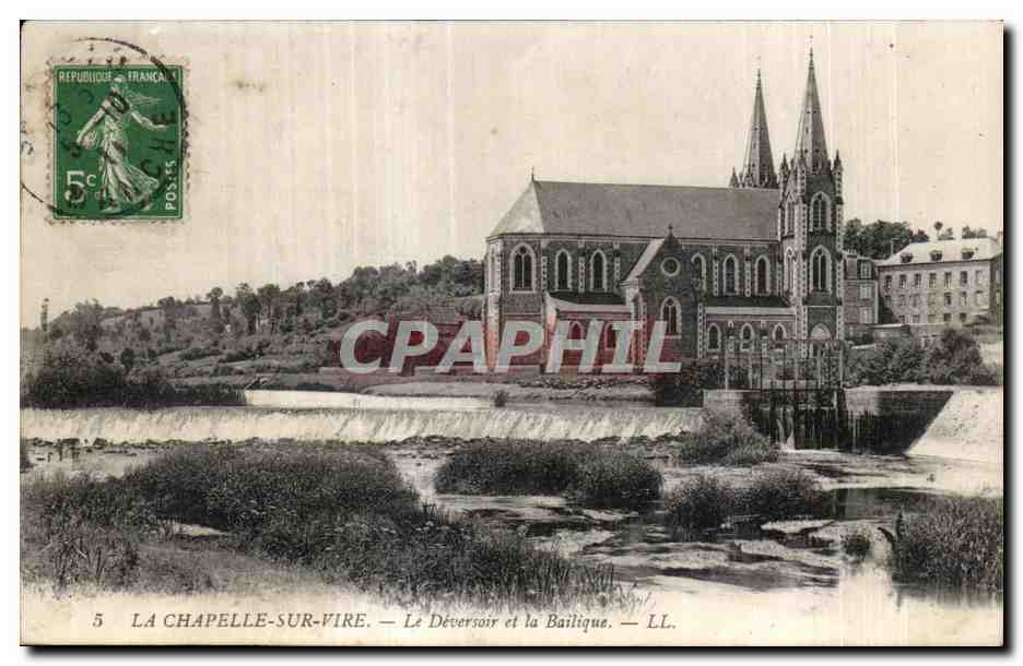 La Chapelle-sur-Vire — Le Déversoir et la Bailique — LL.