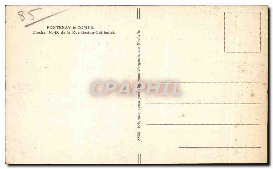 Fontenay-le-Comte — Clocher de la Rue Gaston-Guillemet — Éditions Artistiques Raymond Bergent — Reverso