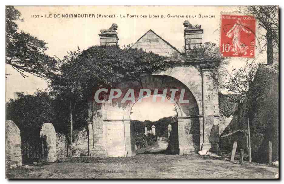 CPA Noirmoutier La porte des lions du Chateau de la Blanche
