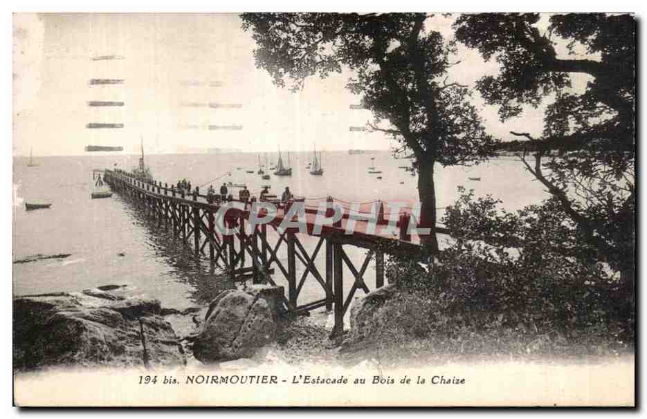 Vintage Postcard Noirmoutier L Estacade au Bois de la Chaize