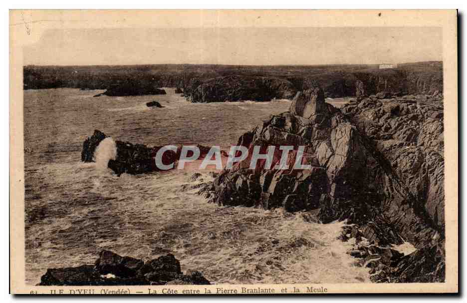CPA Ile D Yeu La Cote entre la pierre Branlante et la Moule