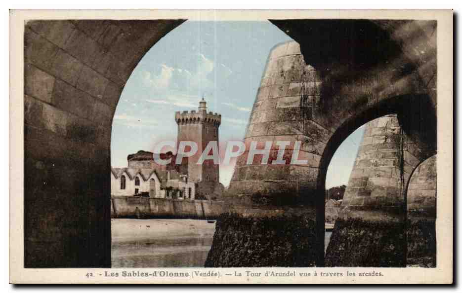 CPA Les sables d Olonne la tour d Arundel vue a travers les arcades