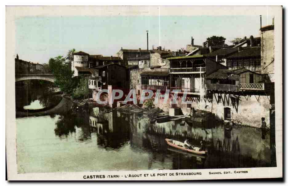 CPA Castres l Agout et le Pont de Strasbourg