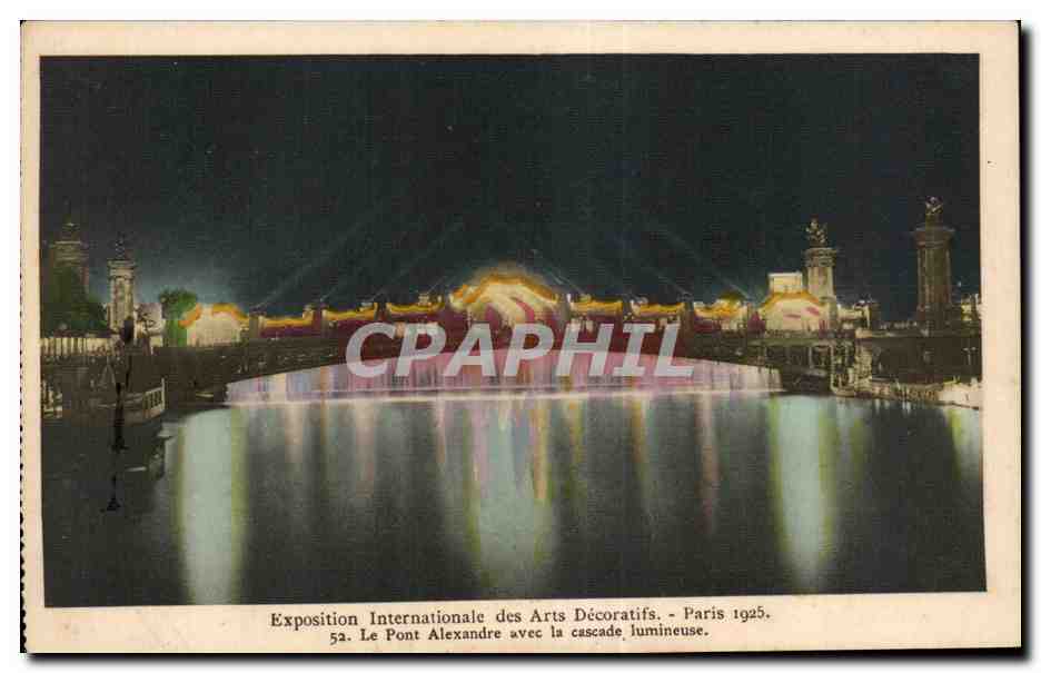 Exposition Internationale des Arts Décoratifs - Paris 1925 — Le Pont Alexandre avec la cascade lumineuse — Éditions Artistiques LIP n°52
