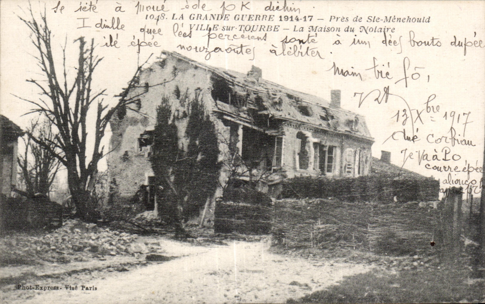 Ville-sur-Tourbe — La Maison du Nolaire — Détruite pendant la Grande Guerre 1914-17 — Phot-Express, Viadé Paris