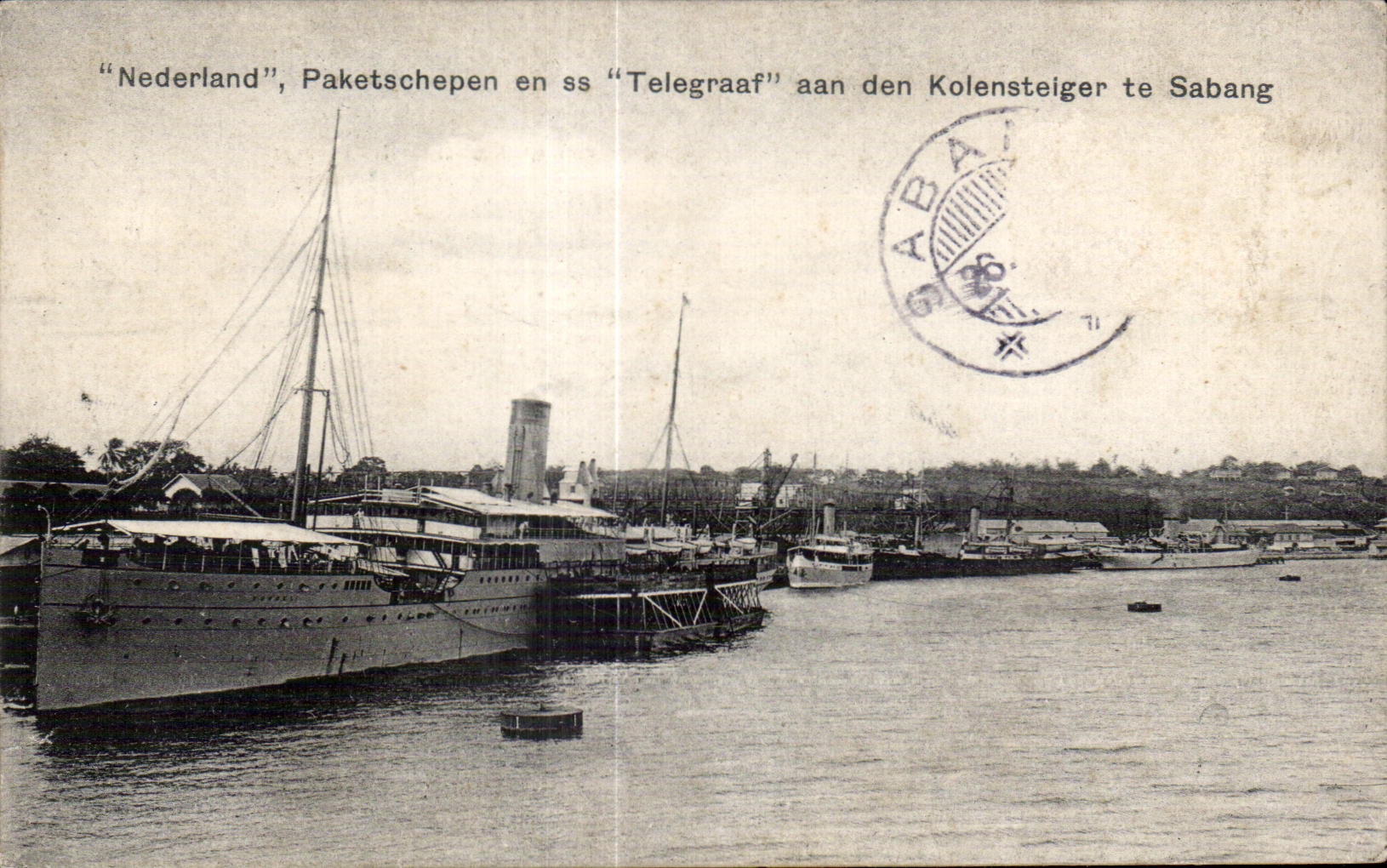 Sabang — Port avec le paquebot "Nederland", des paquebots et le ss "Telegraaf" au Kolensteiger — Jean Alberti, Sabang