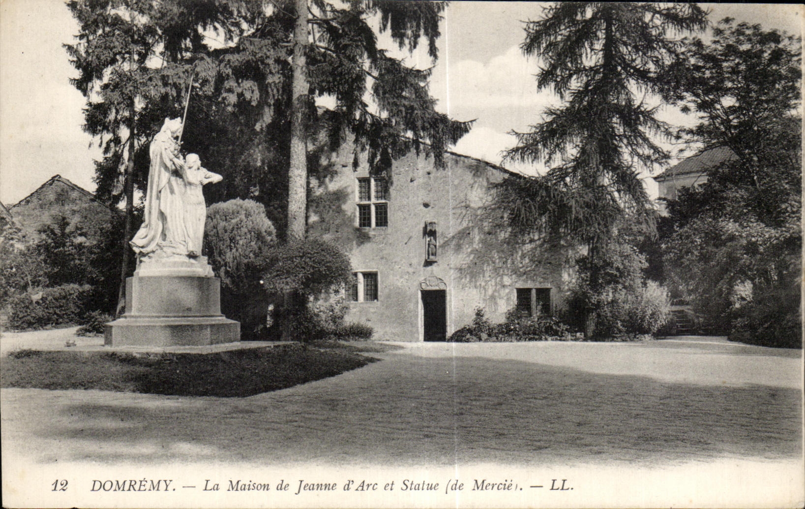 Domrémy — La Maison de Jeanne d'Arc et Statue (de Mercié) — LL.
