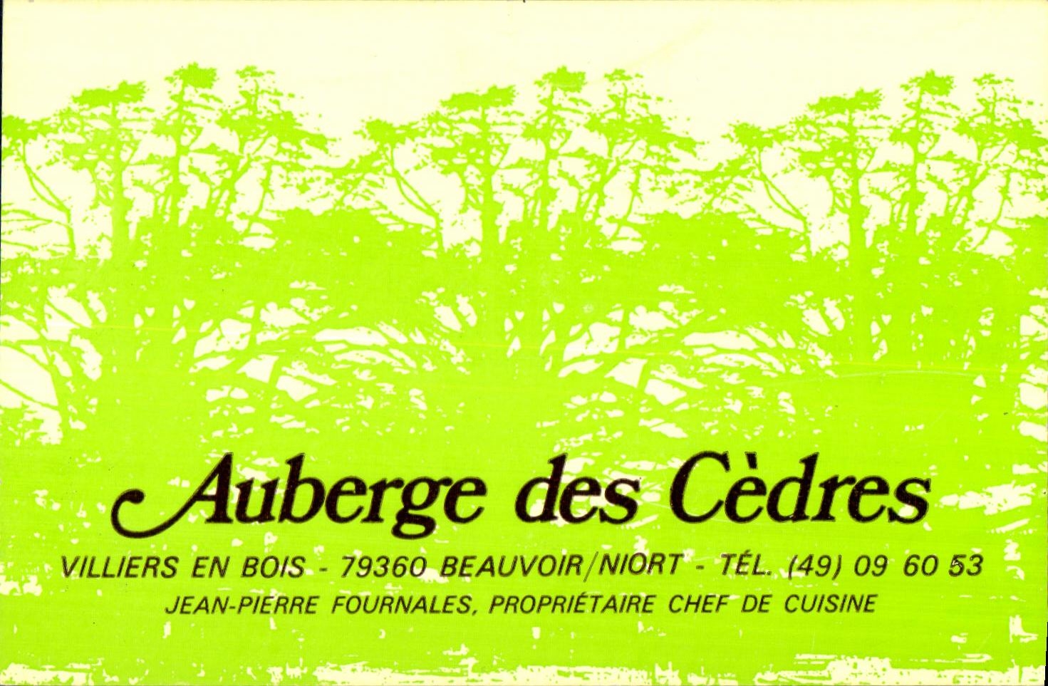 Carte de visit Auberge des Cedres Villiers En Bois Beauvoir Niort Tel Jean Pierre Fournales Proprietaire Chef De Cuisine