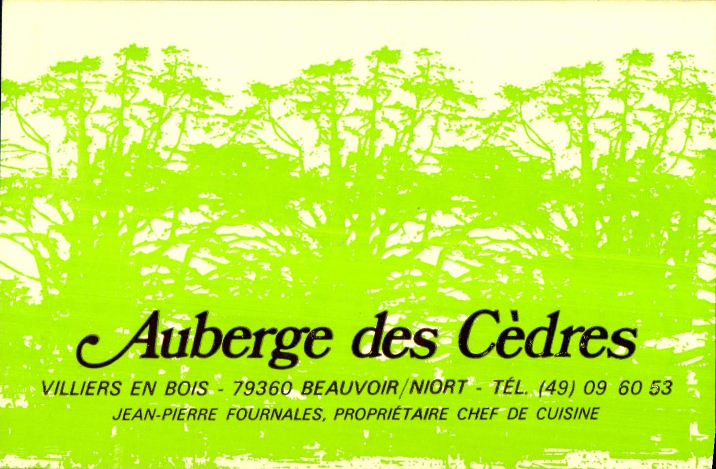 Carte de visit Auberge des Cedres Villiers En Bois Beauvoir Niort Tel Jean Pierre Fournales Proprietaire Chef De Cuisine