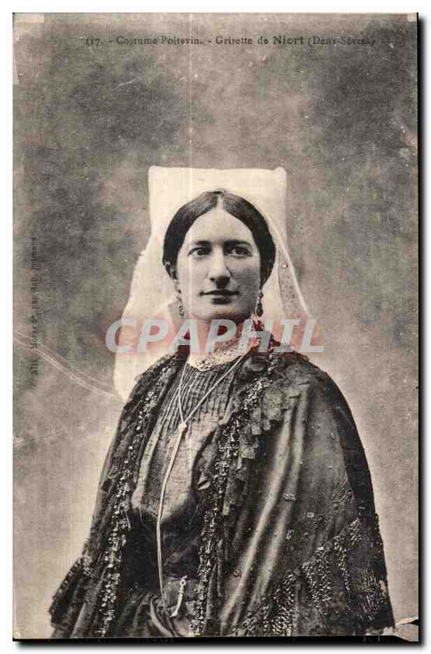 Costume Poitevin — Griquette de Niort (Deux-Sèvres) — CPAPHIL n°117