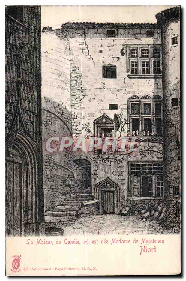 CPA Niort La Maison de Candie qu est nee Madame de Maintenon