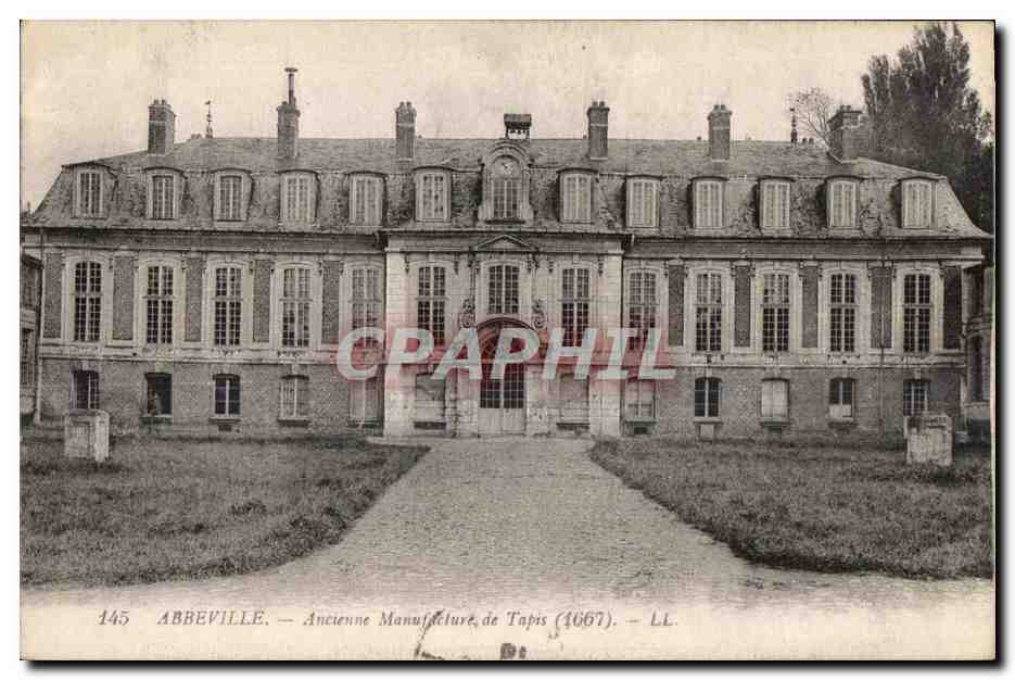 Abbeville - Ancien Manufacture de Tapis - CPA