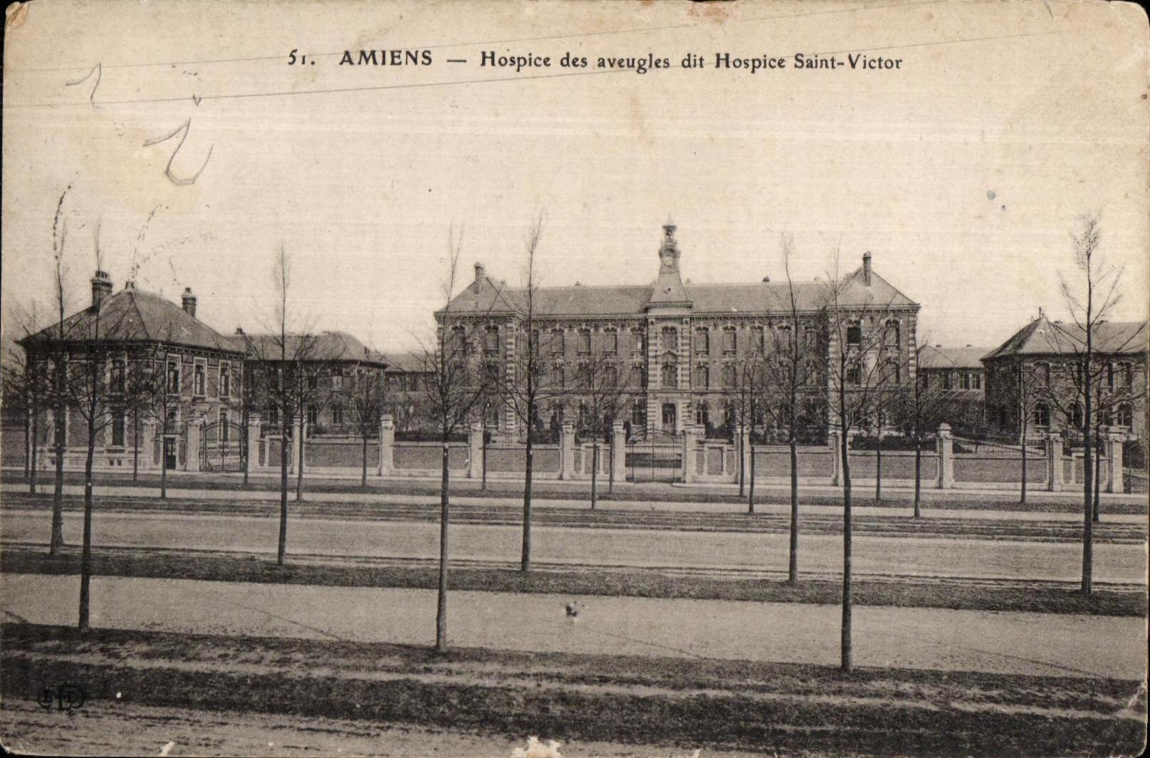 Amiens - Hospice des Aveugles dit Hospice Saint Victor - CPA