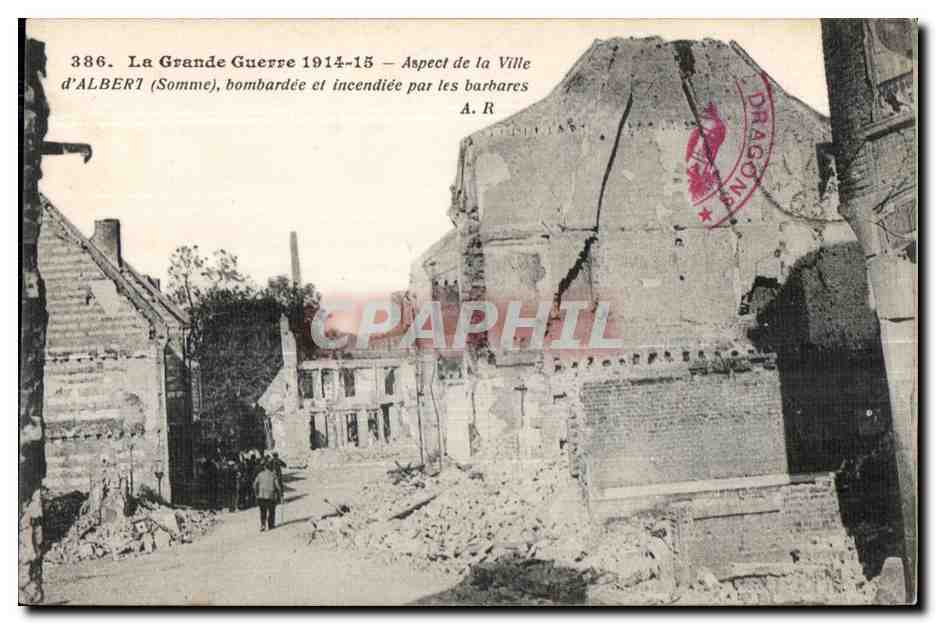 CPA La Grande Guerre 1914-15 Aspect de la Ville Albert