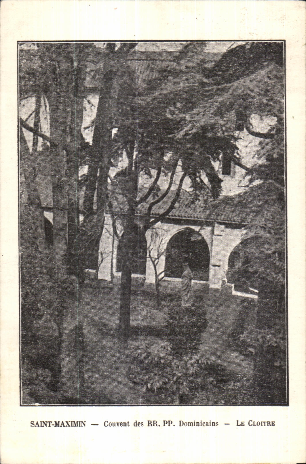 Saint Maximin - Couvent des RR Dominicains - CPA 