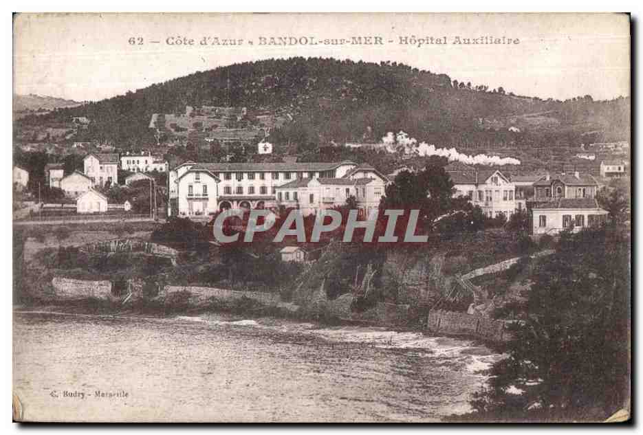 Bandol-sur-Mer — Hôpital Auxiliaire — Éditeur C. Budry - Marseille