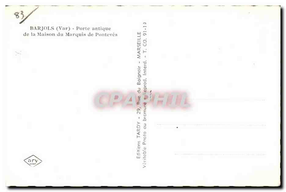 Barjols - Porte Antique de la Maison du Marquis de Ponteves - CPA  — Rückseite