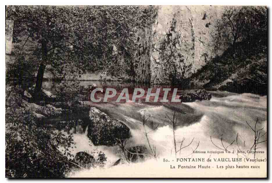 La Fontaine Haute - Les plus hautes eaux — Éditions Artistiques Vie J. Bron, Carpentras