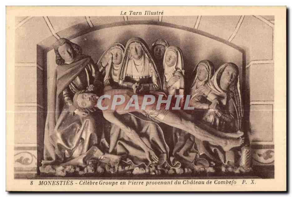 CPA Le Tarn lllustre Monesties Celebre Groupe en Pierre provenant du Chateau de Combefo