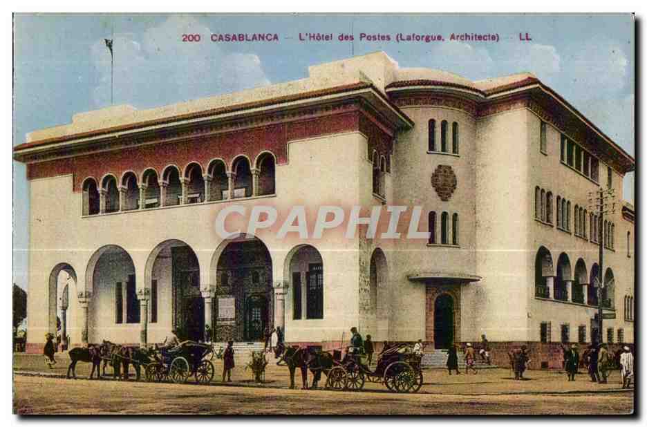 Casablanca — L'Hôtel des Postes (Laforgue, Architecte) — LL
