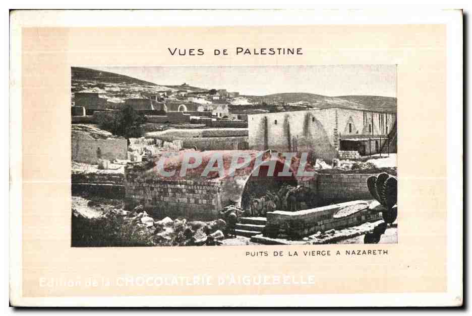 Puits de la Vierge à Nazareth — Vues de Palestine — Édition de la Chocolaterie d'Aiguebelle