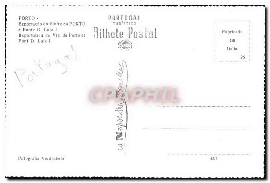 Porto — Exportation du Vin de Porto et Pont D. Luiz I — Éd. Fotografia Verdadeira n° 607 — Reverso