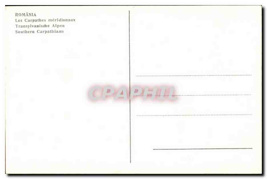 CPA Romania Les Caepathes meridionaux Transylvanische Alpen Southern Carpathians — Rückseite