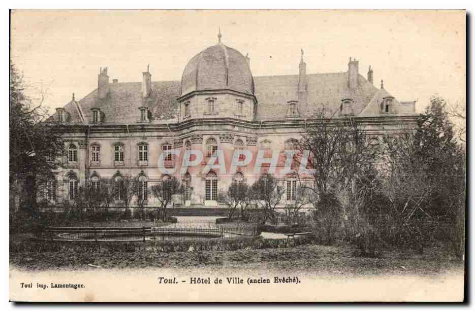 Toul - Hôtel de Ville (ancien Evêché) — Lamontagne, imprimeur