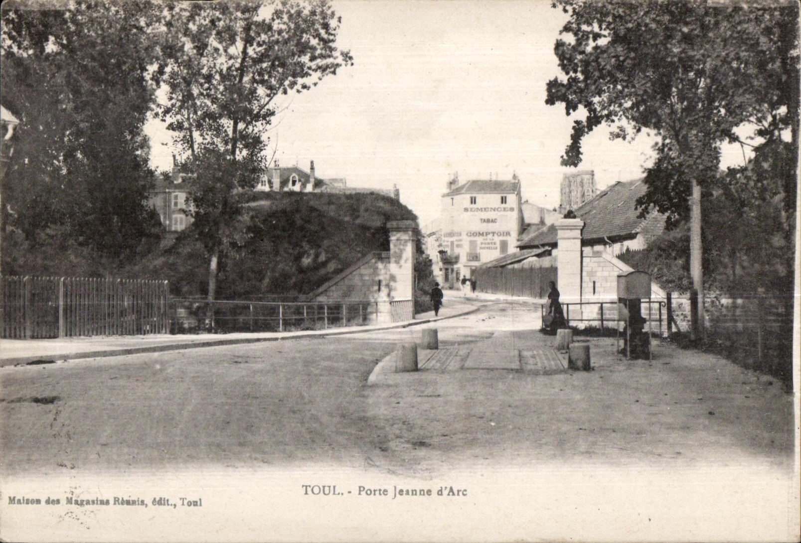 TOUL - Porte Jeanne d'Arc — Maison des Magasins Réunis, édit., Toul