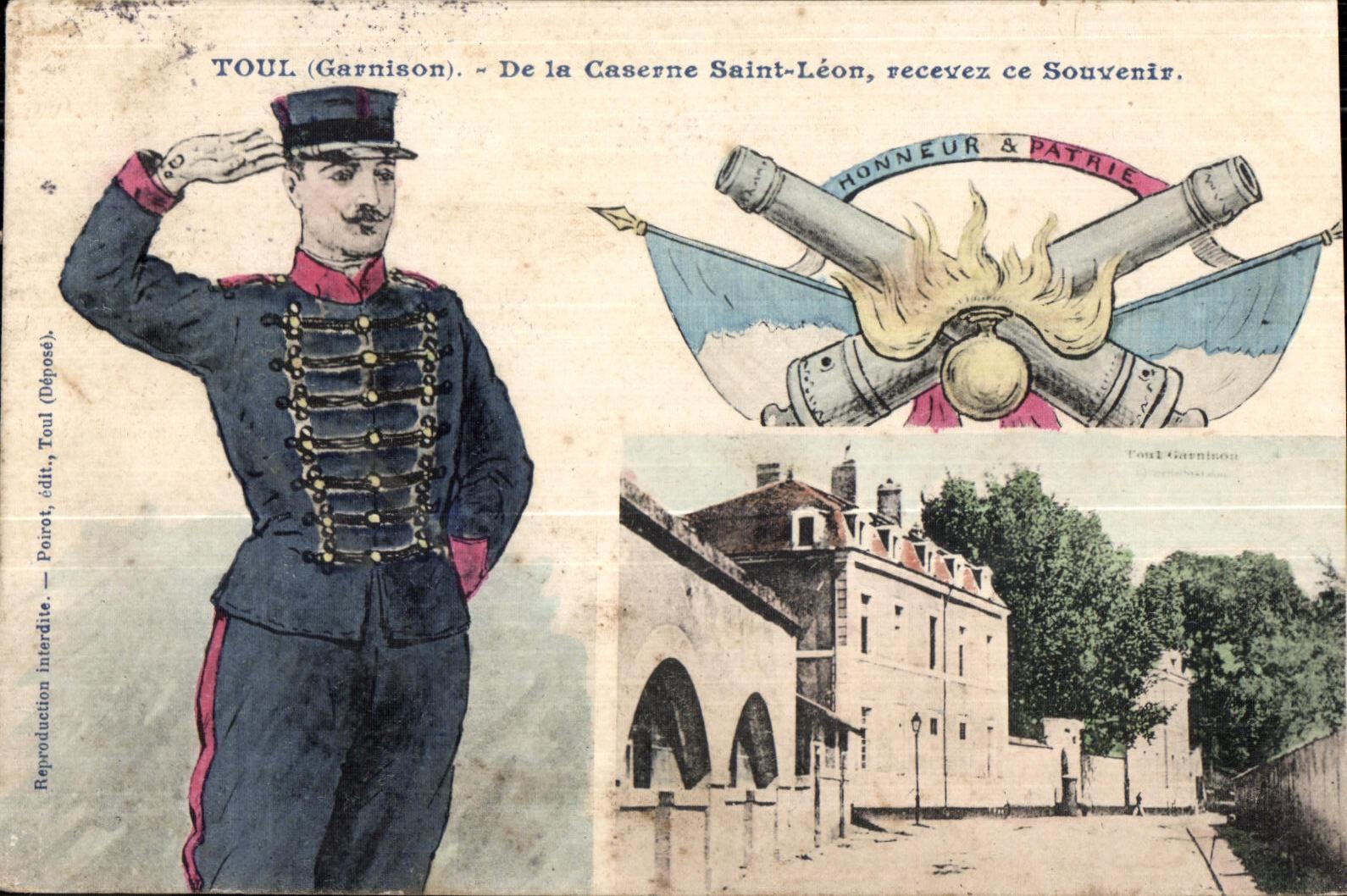 TOUL (Garnison) — De la Caserne Saint-Léon, recevez ce Souvenir. — Poirot, édit., Toul (Déposé).